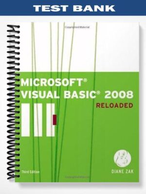 Test_Bank_for_Microsoft_Visual_Basic_2008_RELOADED_3rd_Edition_by_Diane_Zak