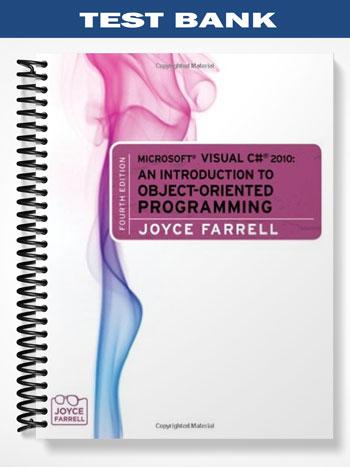 Test Bank for Microsoft Visual C# 2010 An Introduction to Object ...