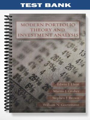 Test_Bank_for_Modern_Portfolio_Theory_and_Investment_Analysis_7th_Edition_by_Elton