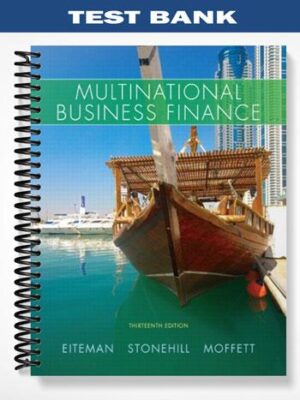 Test_Bank_for_Multinational_Business_Finance_13th_Edition_by_Eiteman