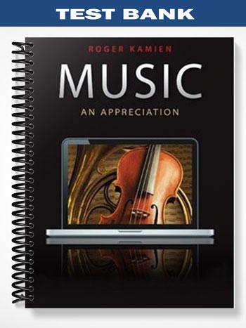 Test_Bank_for_Music_An_Appreciation_10th_Edition_by_Kamien