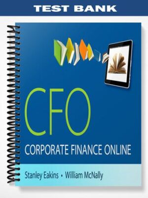 Test_Bank_for_NEW_Corporate_Finance_Online_1st_Edition_by_Eakins