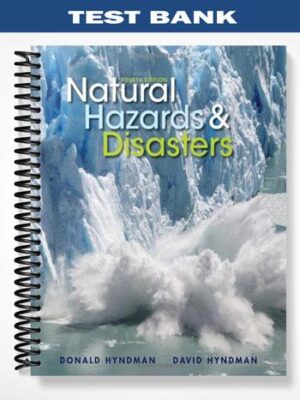 Test_Bank_for_Natural_Hazards_and_Disasters_4th_Edition_by_Hyndman