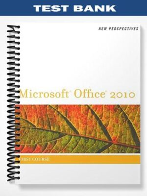 Test_Bank_for_New_Perspectives_on_Microsoft_Office_2010_First_Course_1st_Edition_by_Shaffer