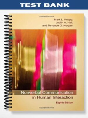 Test_Bank_for_Nonverbal_Communication_in_Human_Interaction_8th_Edition_by_Knapp