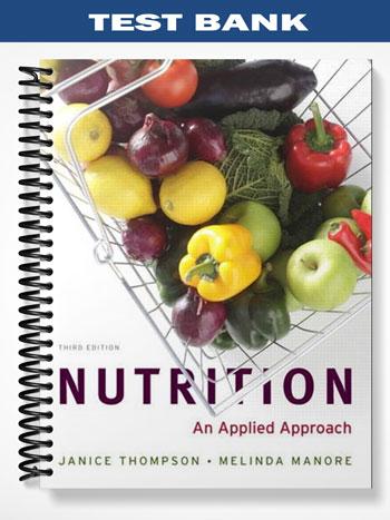 Test_Bank_for_Nutrition_An_Applied_Approach_3rd_Edition_by_Thompson