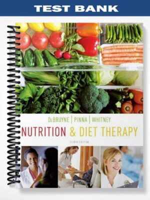 Test_Bank_for_Nutrition_and_Diet_Therapy_8th_Edition_by_DeBruyne