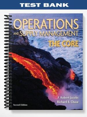 Test_Bank_for_Operations_and_Supply_Management_The_Core_2nd_Edition_by_Jacobs