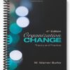 Test Bank for Organization Change Theory and Practice 3rd Edition by Burke Warne