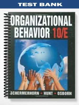 Test_Bank_for_Organizational_Behavior_10th_Edition_by_Schermerhorn