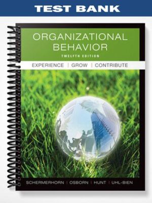 Test_Bank_for_Organizational_Behavior_12th_Edition_by_Schermerhorn