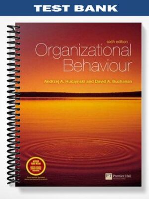 Test_Bank_for_Organizational_Behaviour_6th_Edition_by_Huczynski