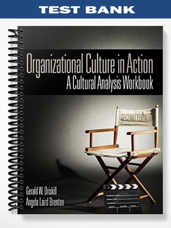 Test_Bank_for_Organizational_Culture_in_Action_2nd_Edition_by_Driskill