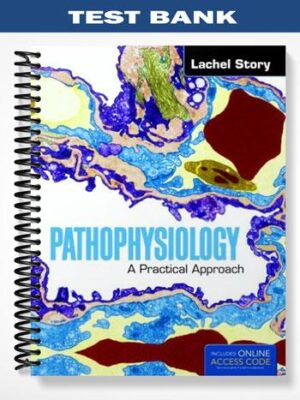 Test_Bank_for_Pathophysiology_A_Practical_Approach_1st_Edition_by_Story