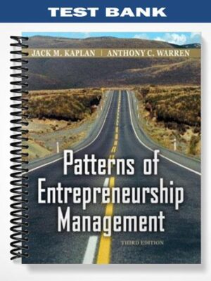 Test_Bank_for_Patterns_of_Entrepreneurship_Management_3rd_Edition_by_Kaplan