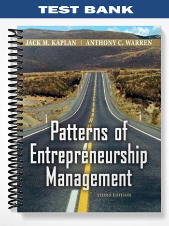 Test_Bank_for_Patterns_of_Entrepreneurship_Management_3rd_Edition_by_Kaplan
