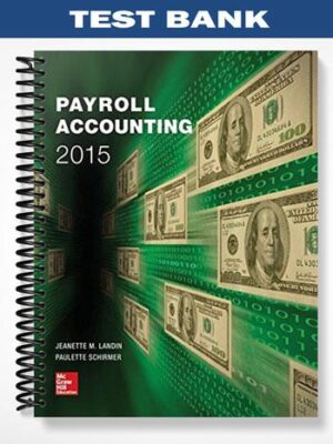 Test_Bank_for_Payroll_Accounting_2015_1st_Edition_by_Landin
