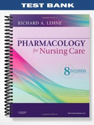 Test_Bank_for_Pharmacology_for_Nursing_Care_8th_Edition_by_Lehne