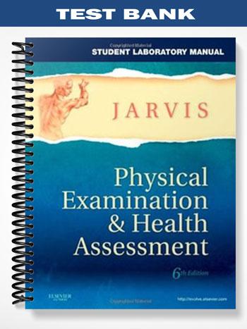 Test_Bank_for_Physical_Examination_and_Health_Assessment_6th_Edition_by_Jarvis