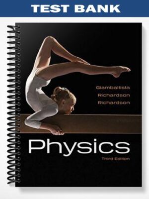 Test_Bank_for_Physics_3rd_Edition_by_Giambattisata