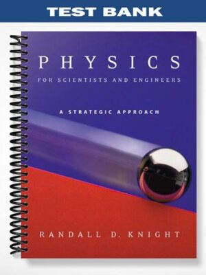 Test_Bank_for_Physics_for_Scientists_and_Engineers_1st_Edition_by_Randall_D