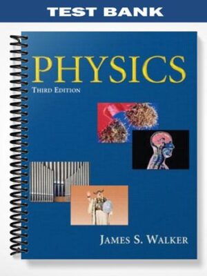 Test_Bank_for_Physics_with_Mastering_Physics_3rd_Edition_by_Walker