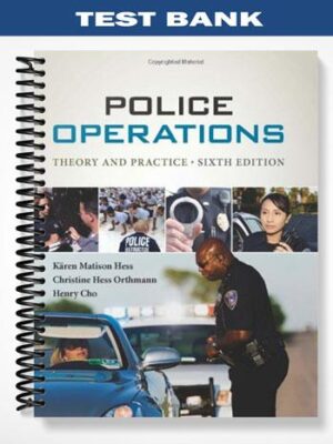 Test_Bank_for_Police_Operations_Theory_and_Practice_6th_Edition_by_Hess