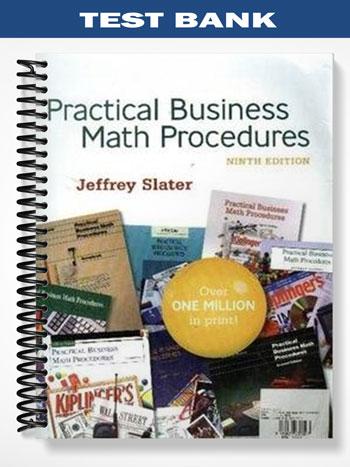 Test Bank for Practical Business Math Procedures 9th Edition by Jeffrey ...