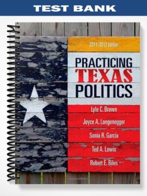 Test_Bank_for_Practicing_Texas_Politics_14th_Edition_by_Brown