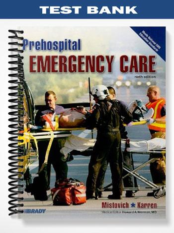 Test_Bank_for_Prehospital_Emergency_Care_9th_Edition_by_Mistovich