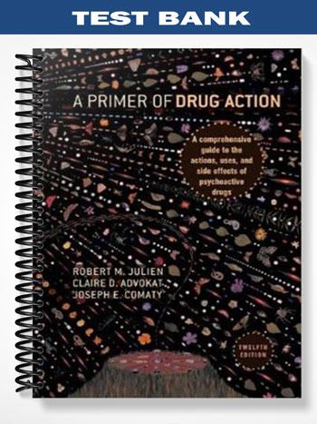 Test_Bank_for_Primer_of_Drug_Action_12th_Edition_by_Julien