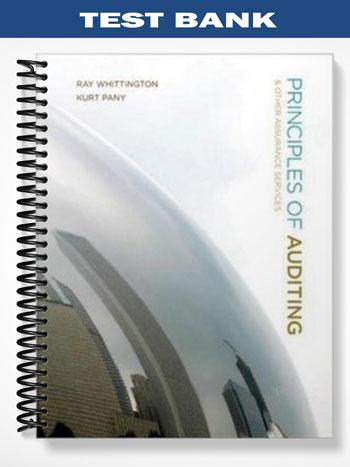 Test_Bank_for_Principles_of_Auditing_and_Other_Assurance_Services_16th_Edition_by_Ray_Whittington Test_Bank_for_Principles_of_Auditing_and_Other_Assurance_Services_16th_Edition_by_Ray_Whittington