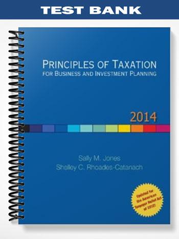 Test_Bank_for_Principles_of_Taxation_for_Business_and_Investment_Planning_14th_Edition_by_Jones Test_Bank_for_Principles_of_Taxation_for_Business_and_Investment_Planning_14th_Edition_by_Jones