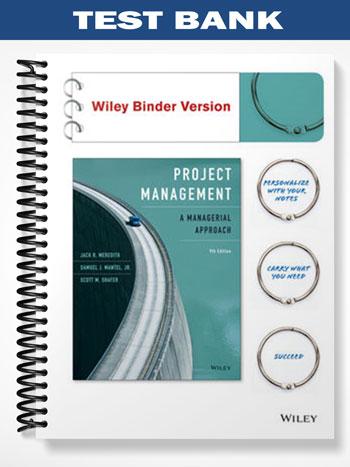 Test_Bank_for_Project_Management_A_Managerial_Approach_9th_Edition_by_Meredith