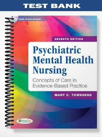 Test_Bank_for_Psychiatric_Mental_Health_Nursing_7th_Edition_by_Mary_Townsend