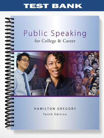 Test_Bank_for_Public_Speaking_for_College_and_Career_10th_Edition_by_Gregory
