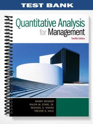 Test_Bank_for_Quantitative_Analysis_for_Management_12th_Edition_by_Render