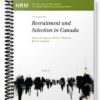 Test Bank for Recruitment and Selection in Canada 5th Edition by Catano