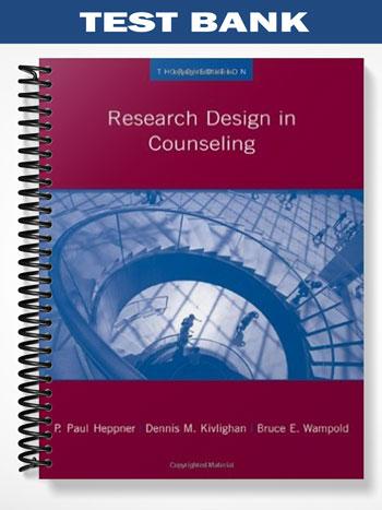 Test_Bank_for_Research_Design_in_Counseling_3rd_Edition_by_Heppner