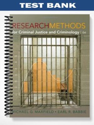 Test_Bank_for_Research_Methods_for_Criminal_Justice_and_Criminology_6th_Edition_by_Maxfield