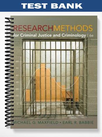 Test_Bank_for_Research_Methods_for_Criminal_Justice_and_Criminology_6th_Edition_by_Maxfield