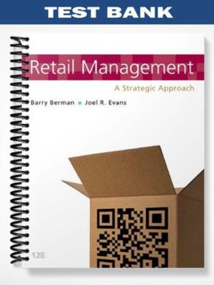 Test_Bank_for_Retail_Management_A_Strategic_Approach_12th_Edition_by_Berman