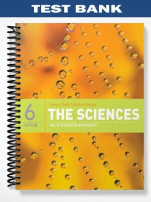 Test_Bank_for_Sciences_An_Integrated_Approach_6th_Edition_by_Trefil
