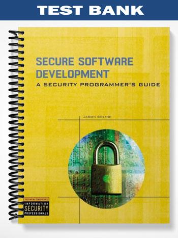 Test_Bank_for_Secure_Software_Development_A_Security_Programmers_Guide_1st_Edition_by_Jason_Grembi