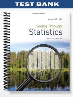 Test_Bank_for_Seeing_Through_Statistics_4th_Edition_by_Utts