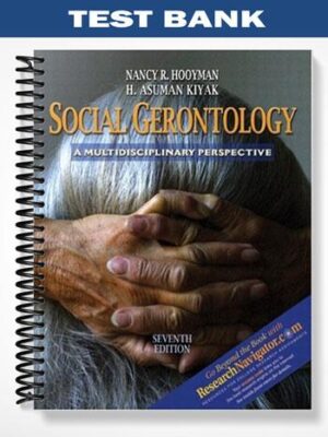 Test_Bank_for_Social_Gerontology_with_Research_Navigator_7th_Edition_by_Hooyman