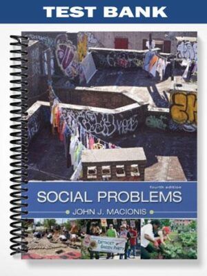 Test_Bank_for_Social_Problems_4th_Edition_by_Macionis