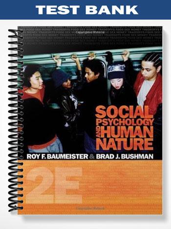 Test_Bank_for_Social_Psychology_and_Human_Nature_Comprehensive_Edition_2nd_Edition_by_Baumeister
