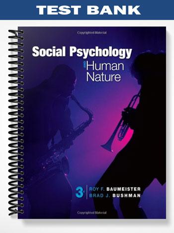 Test_Bank_for_Social_Psychology_and_Human_Nature_Comprehensive_Edition_3rd_Edition_by_Baumeister