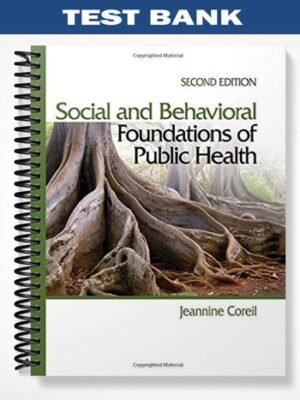 Test_Bank_for_Social_and_Behavioral_Foundations_of_Public_Health_2nd_Edition_by_Jeannine_Coreil